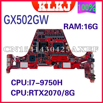 Dinzi GX502GW Sülearvuti Emaplaadi I7-9750H RTX2070-8G 16G-RAM Asus ROG Zephyrus S GX502GW GX502GV GX502G GU501LWS 100% Tööd