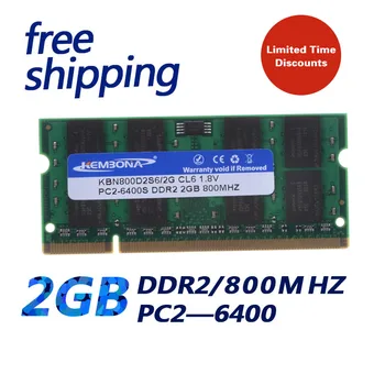 KEMBONA Tasuta kohaletoimetamine--Originaal DDR2 800MHz Ram 2GB Sülearvuti Parima hinna ja hea Kvaliteediga.